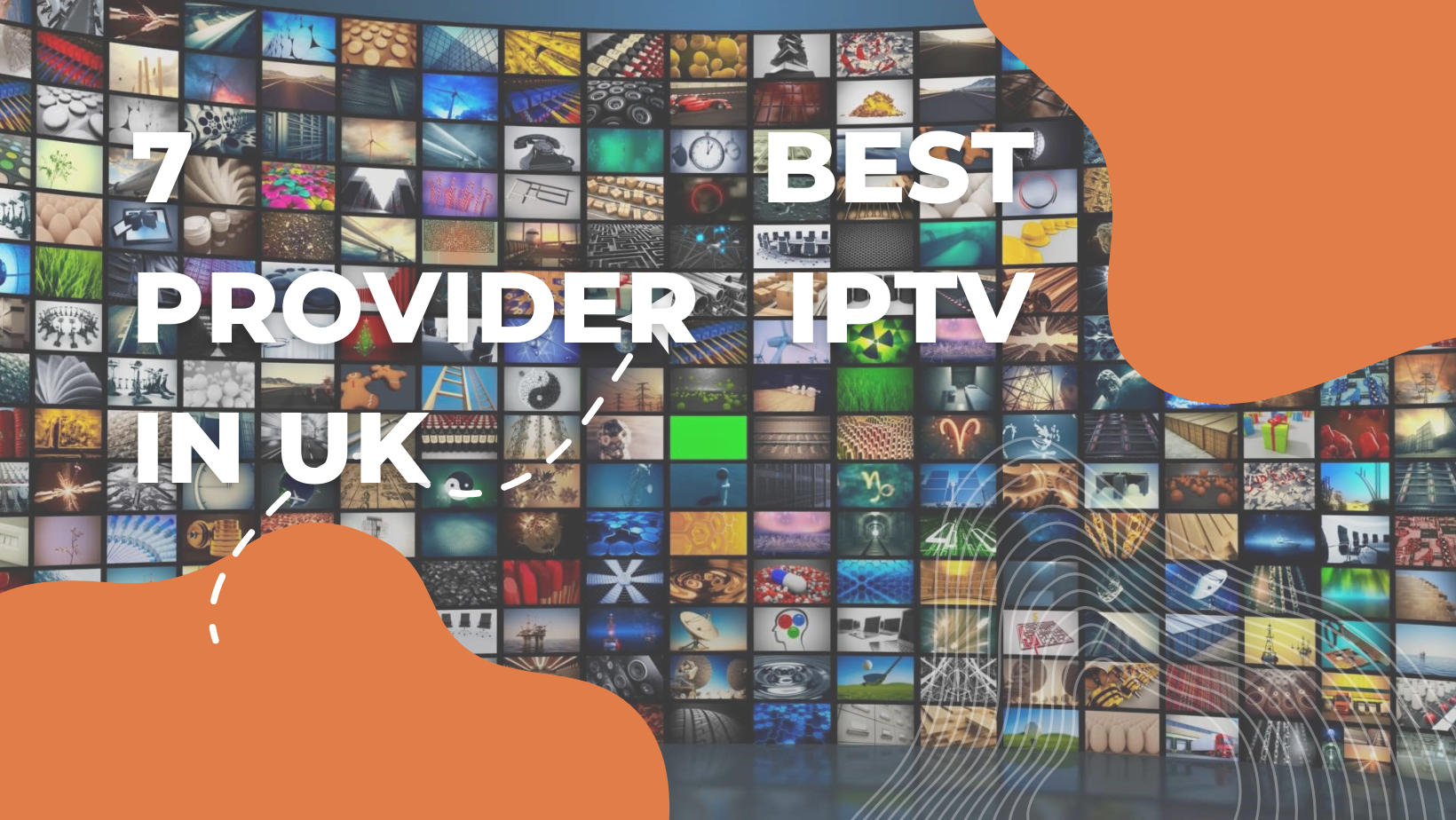7 Best provider iptv in uk